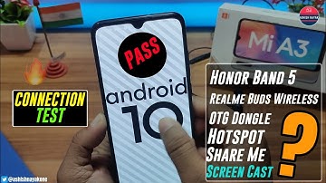 Mi A3, Android 10 Update, Test - Rwist Band 5, Bluetooth Wireless, Screen Cast, Share me, OTG,