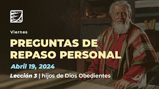 Viernes 19 de Abril Lección de Escuela Sabática Pr. Orlando Enamorado