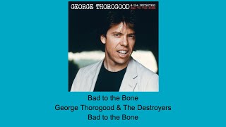 Bad to the Bone - George Thorogood & The Destroyers - Instrumental