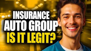 Is Insurance Auto Group Legit | Is Insurance Auto Group Safe