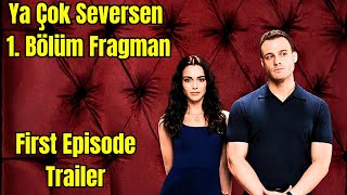 Ya Cok Seversen1 Bölüm Fragman trailer Explained |  Urdu/Hindi | English Subs | Turkish Drama Series