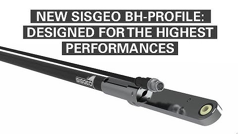 The new Sisgeo BH-Profile: designed for the highest performances