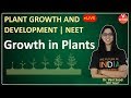 Growth in Plants | Plant Growth and Development | CBSE Class 11 Biology| NEET 2020 | AIIMS| VBrainer