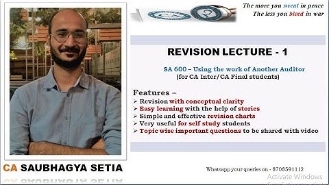 Revision Lecture 1 (SA 600 - Using the work of Another Auditor)