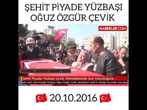 ŞEHİT YÜZBAŞI OĞUZ ÖZGÜR ÇEVİK