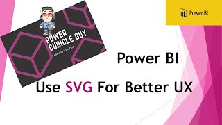 Power BI: Use SVG For Better UX!