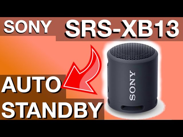 Consulaat Collega Gelijkwaardig Auto Standby Auto Off for Sony Bluetooth Speakers (How to SRS XB13) -  YouTube