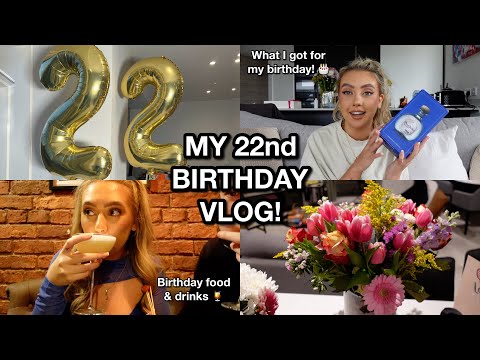 My 22nd Birthday