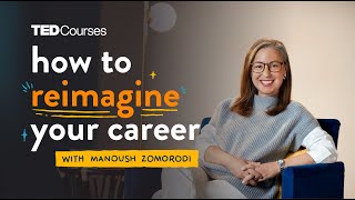 How to reimagine your career with Manoush Zamorodi