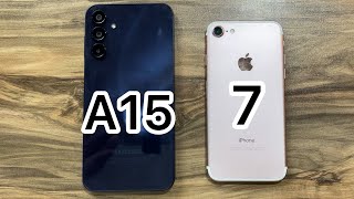 Samsung Galaxy A15 vs iPhone 7