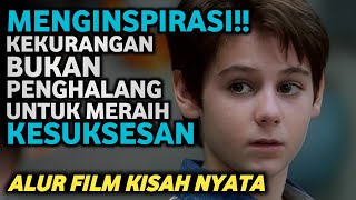 Dia Merubah Kelemahannya menjadi Kekuatan | Alur Film Kisah Nyata