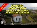 Amazonia chegamos a gurup marajohistoria  ep 13