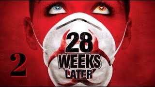 28 Weeks Later | Rare Findings