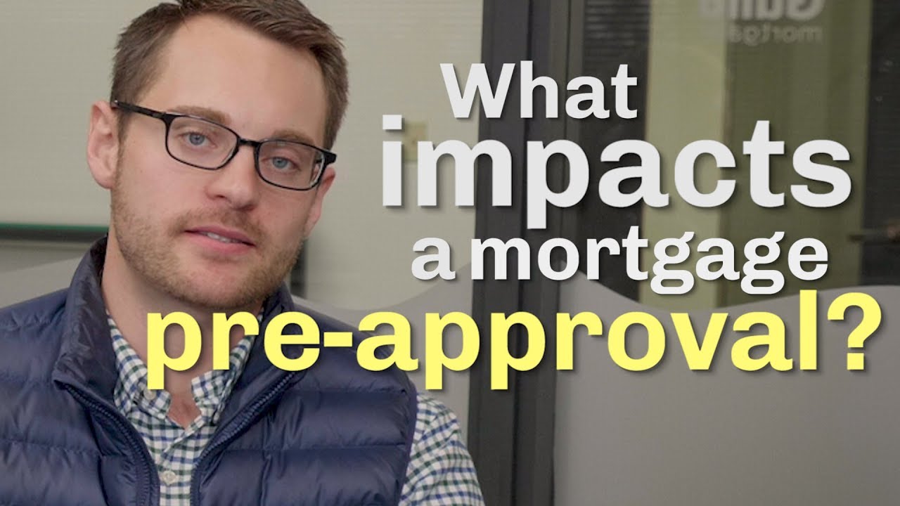 Questions Every Home Buyer Should Ask: What Impacts A Mortgage Pre-Approval?