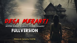 CERITA NGERI - GUBUK BELAKANG RUMAH SUAMIKU (FULLVERSION)by CAHAYA POETRI