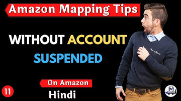 Best Tips For Mapping | Product Mapping & Brand Infringement | Safe Amazon Seller account Suspended