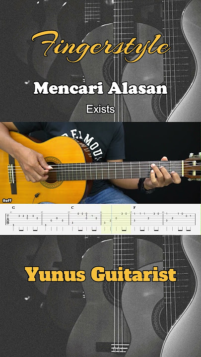 Mencari Alasan - Exist - Fingerstyle Guitar Tutorial   TAB & Lyrics  #fingerstyle
