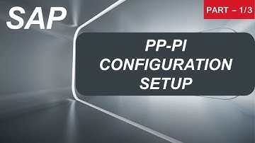 How to Configure SAP PP-PI (Part 1/3) | SAP Production Planning - Configuration | SAP Demo |