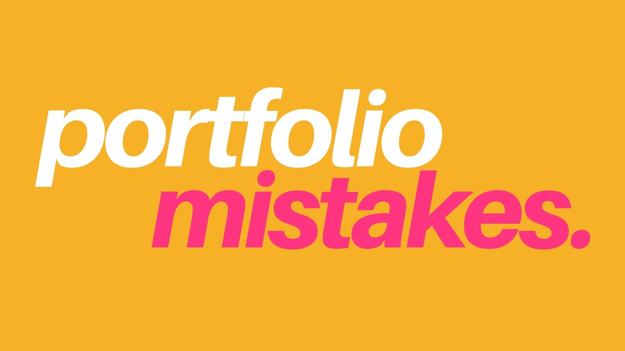5 Graphic Design Portfolio Mistakes Never To Make!
