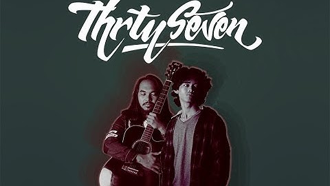 Thrty Seven - Sejatuh Jatuhnya (Official Music Video)