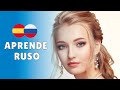 😊 Aprender Ruso En Casa Para Principiantes: 200 Frases Básicas || Ruso/Español