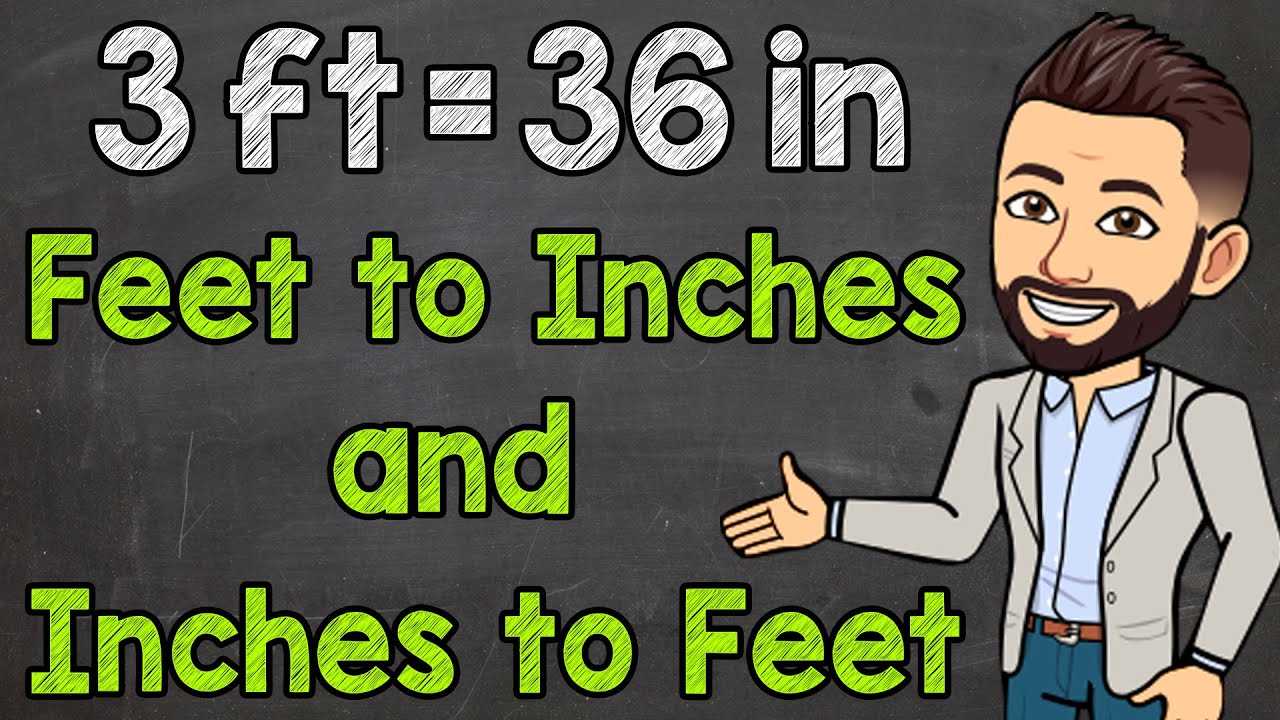 Convert Between Inches And Feet | Inches To Feet And Feet To Inches