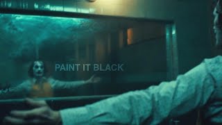 Joker - Paint It Black [ Joaquin Pheonix ] tribute