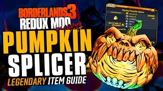 PUMPKIN GRENADE - Pumpkin Splicer Legendary Item Guide - Borderlands 3 Redux Mod