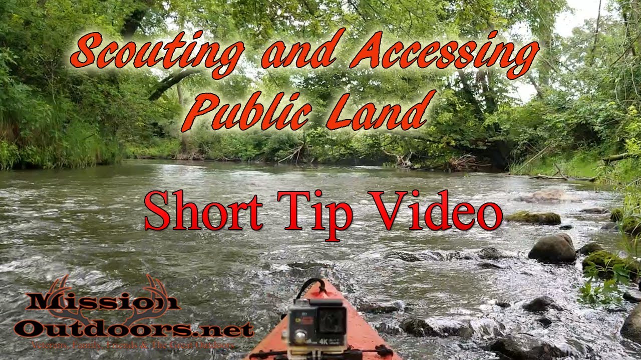 Scouting and Accessing Public Land- MissionOutdoors.Net - YouTube