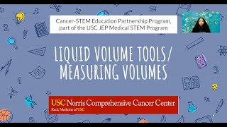 USC Medical STEM Program - Unit: Laboratory Science -- Lesson #1 - Measuring Volumes