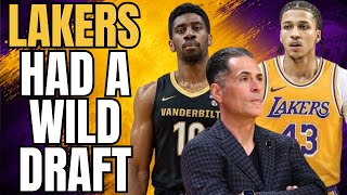 LAKERS HAD A WILD DRAFT