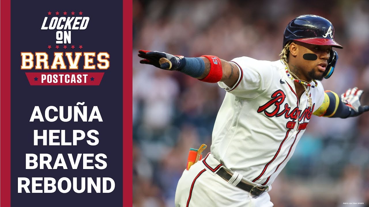 Locked On Braves POSTCAST Ronald Acuña Jr