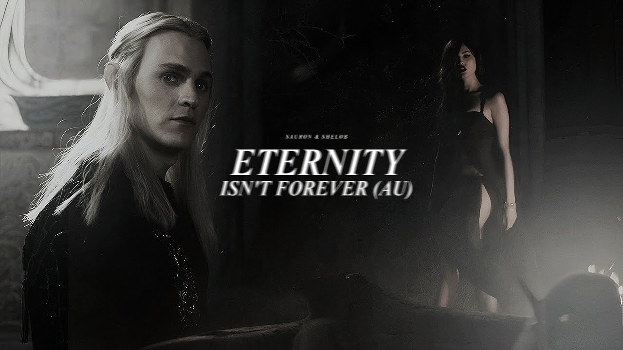 Sauron & Shelob | ETERNITY ISN'T FOREVER (au)