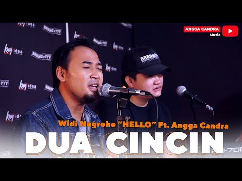 Dua Cincin - Widi Nugroho Feat Angga Candra (KOLABORASI)