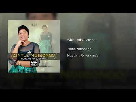 Zintle Ndibongo   Jehova Sithembe Wena