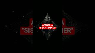AGENTE IA "SISSY TRAINER"
