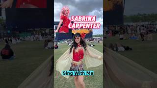 Sabrina Carpenter Songs! - Live at Coachella (Sing With Me) #singwithme #coachella #giftfromyoutube