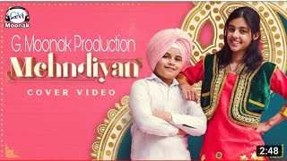 Mehndiyan Danny Dhillon Cover Video G.M Moonak Production Latest Full Song 2021