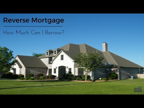 how-much-money-can-i-get-from-a-reverse-mortgage