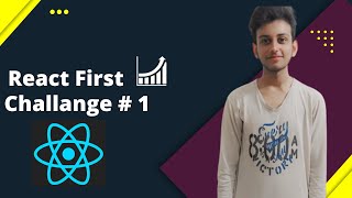 React First Challange 1 in Complete React Course in Hindi Urdu