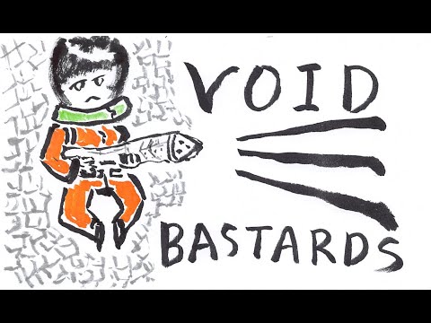 Void Bastards　#3【日橋喩喜】