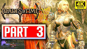 Blades Of Time Gameplay 100% Walkthrough PART 3 No Commentary [4K 60FPS] (XBOX, PS3)