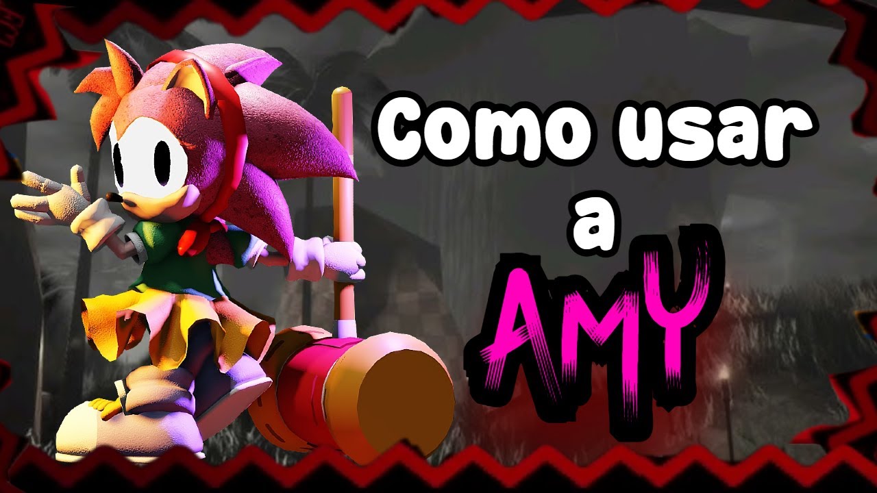 ¿Cómo Usar a Amy? Guia Completa | SONIC.EXE OUTCOME MEMORIES