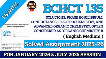 BCHCT 135 Solved Assignment 2025-26 // solutions, ... Chemistry II // #bchct135_assignment #bchct135