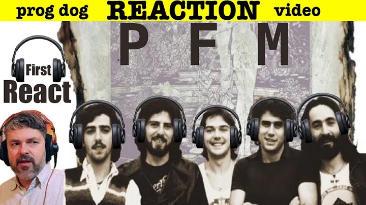 First React | P.F.M. | Prog Rock