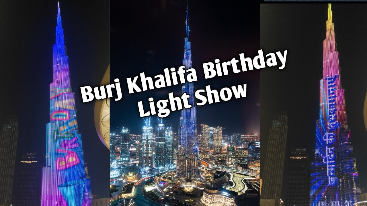 Burj Khalifa Birthday Light Show Amazing Light Show vlog Dubai burj-khalifa-birthday-light-show-amazing-light-show-vlog-dubai