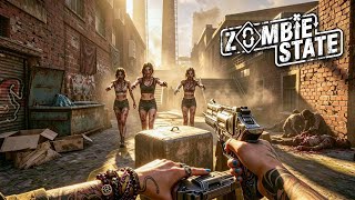 Zombie State First Look Gameplay | Ultra Graphics Android iOS screenshot 4