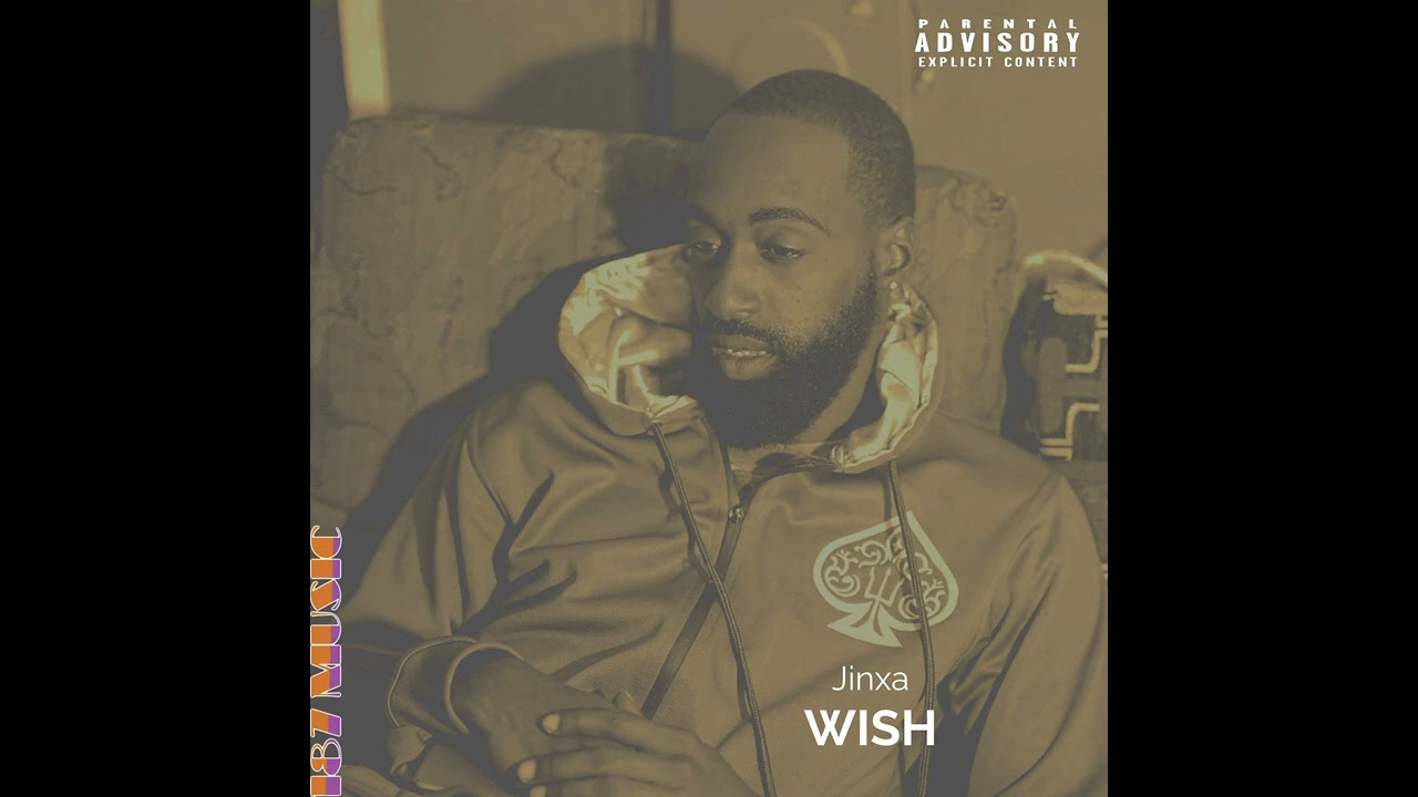 Jinxa - Wish {Prod. By @187_Music}