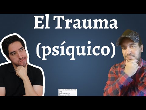 Video: El Trauma Mental Y El Paradigma Del Yo Traumático