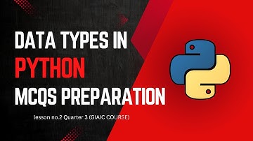 data types in python (mcqs preparation) | quiz for GIAIC course